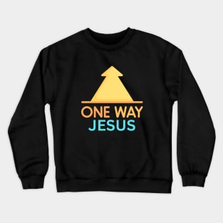 One Way Jesus | Christian Crewneck Sweatshirt